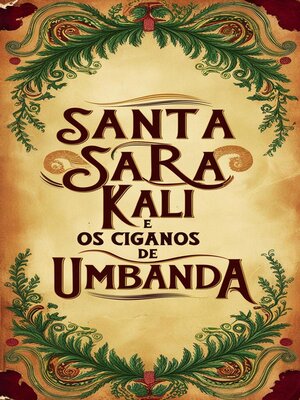 cover image of Santa Sara Kali e os Ciganos de Umbanda